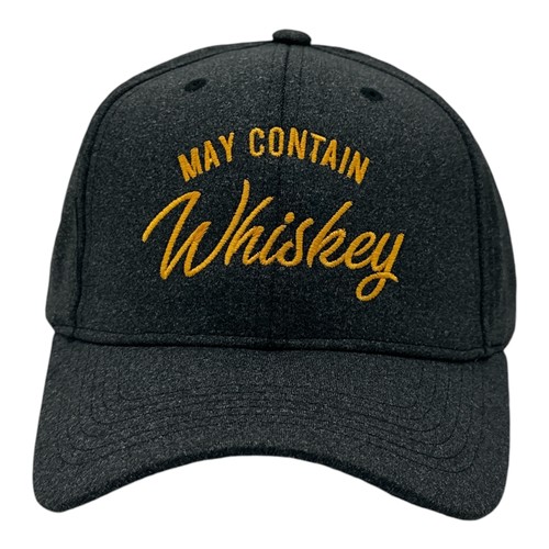 May contain whiskey - may,